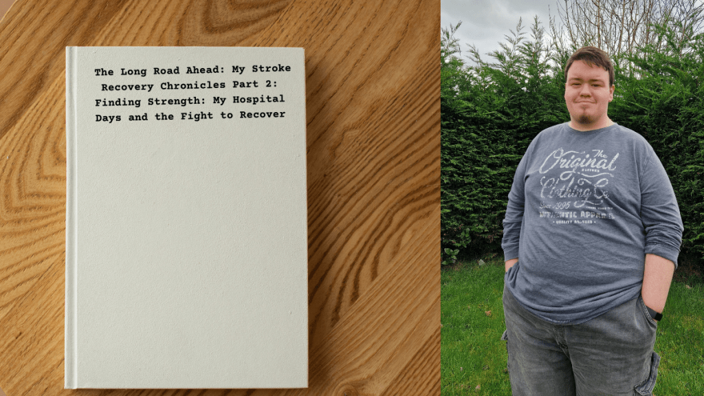 Finding Strength: My Hospital Days and the Fight to Recover: Part&nbsp;One