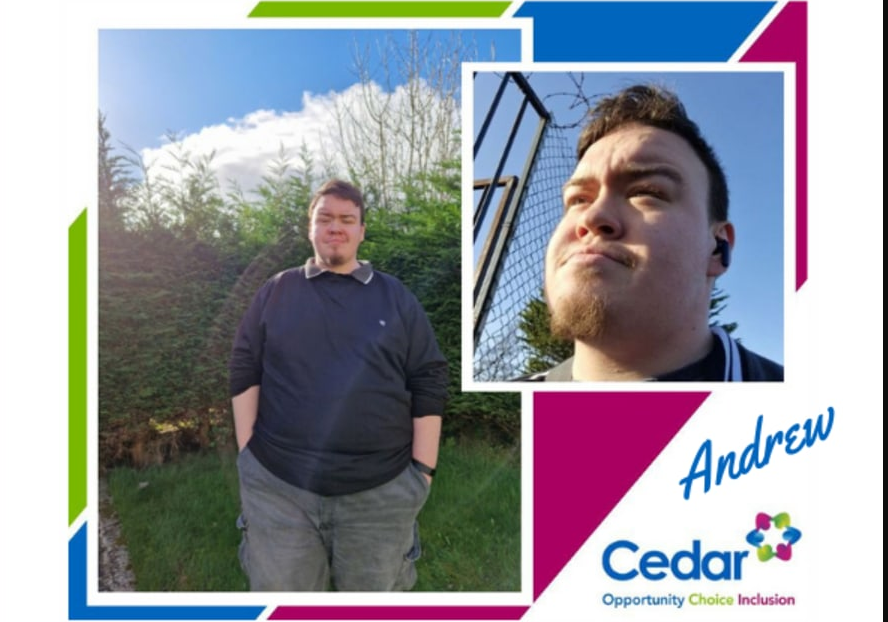 picture contain a photograpoh of me standing in my garden and a headshot photo of me as well in the bottom right corner there is text "Andrew", "Cedar", "Opportunity Choice Inclusion".